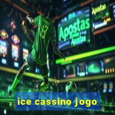 ice cassino jogo