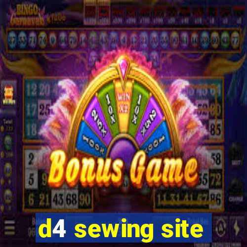 d4 sewing site