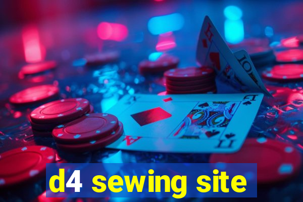 d4 sewing site
