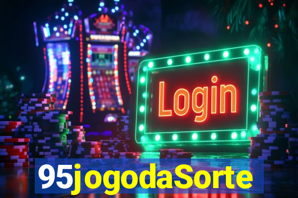95jogodaSorte