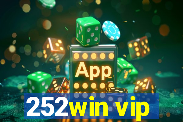 252win vip