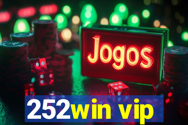 252win vip