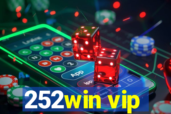 252win vip