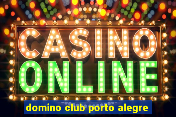 domino club porto alegre