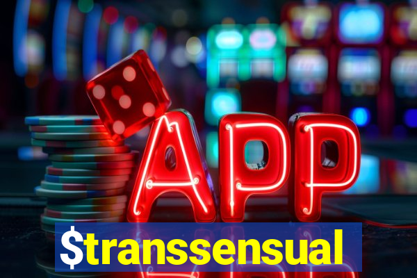 $transsensual