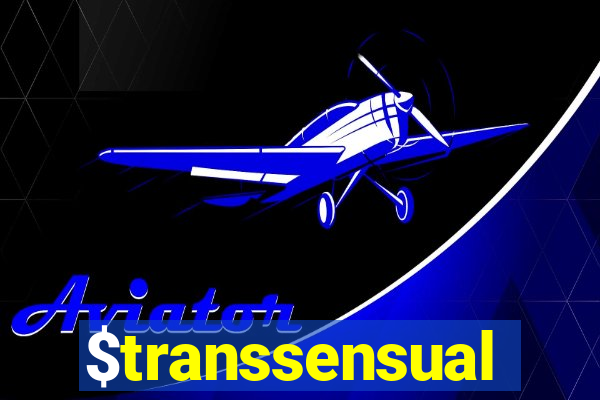 $transsensual