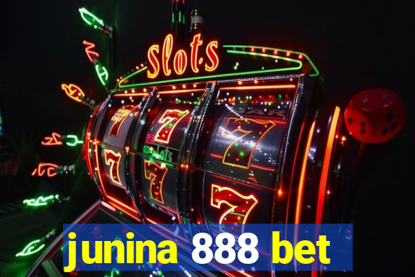 junina 888 bet