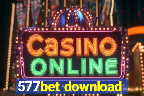 577bet download