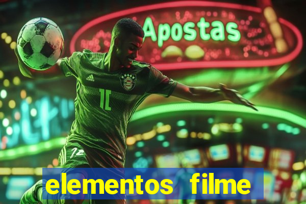 elementos filme completo dublado drive download
