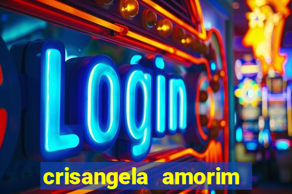 crisangela amorim dos santos