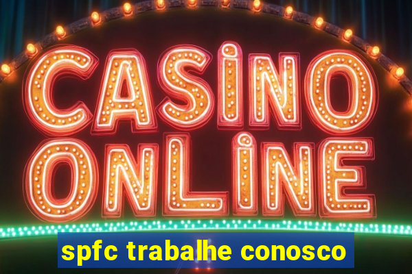 spfc trabalhe conosco