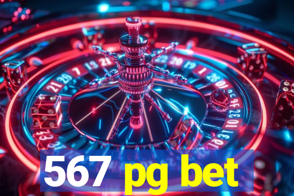 567 pg bet