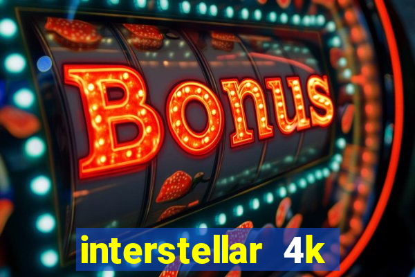 interstellar 4k free download