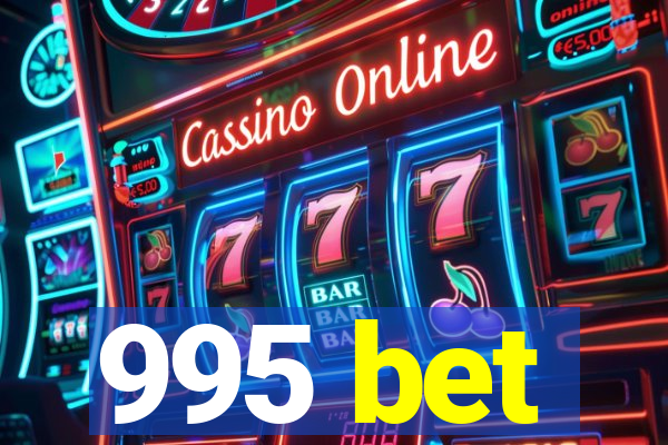 995 bet