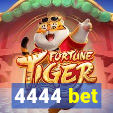 4444 bet