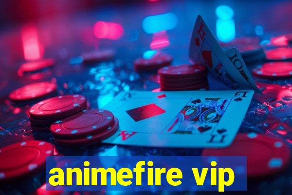animefire vip