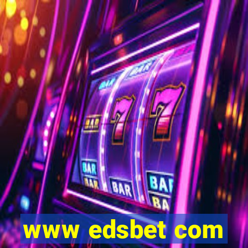 www edsbet com