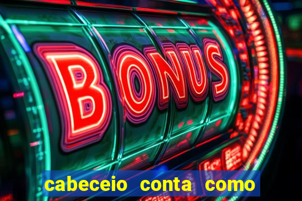 cabeceio conta como chute ao gol betano