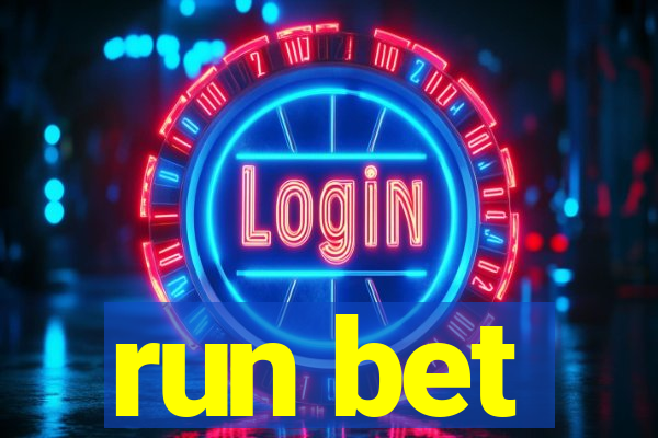 run bet