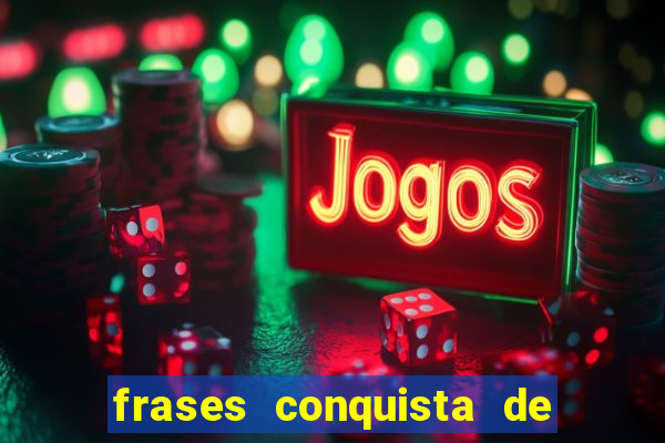 frases conquista de um novo emprego