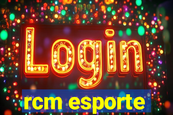 rcm esporte