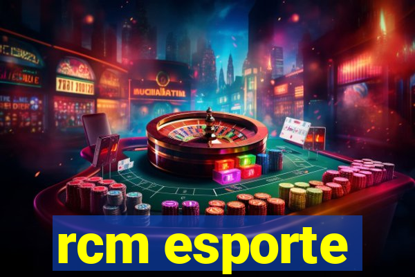 rcm esporte