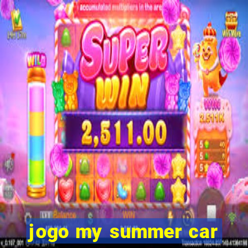 jogo my summer car