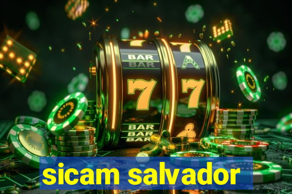sicam salvador