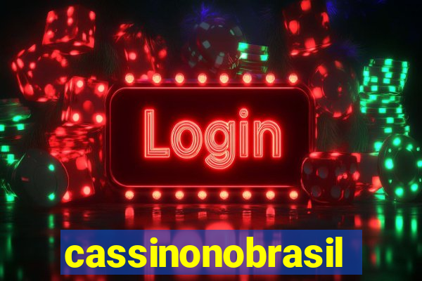 cassinonobrasil