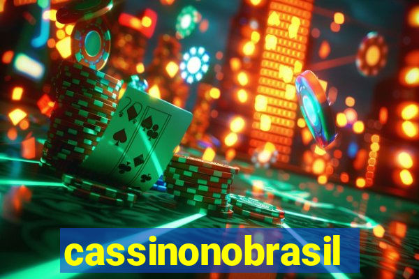 cassinonobrasil