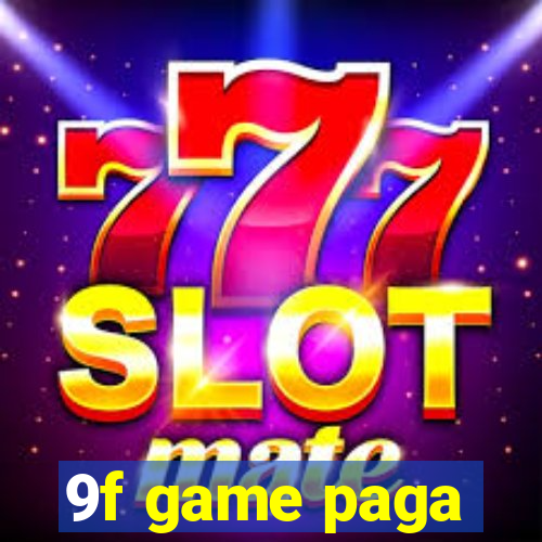 9f game paga