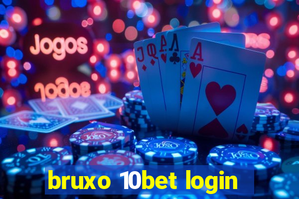 bruxo 10bet login