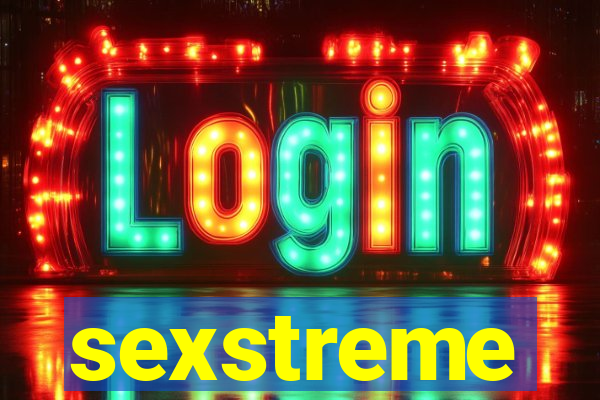 sexstreme