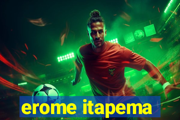erome itapema