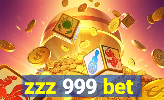 zzz 999 bet