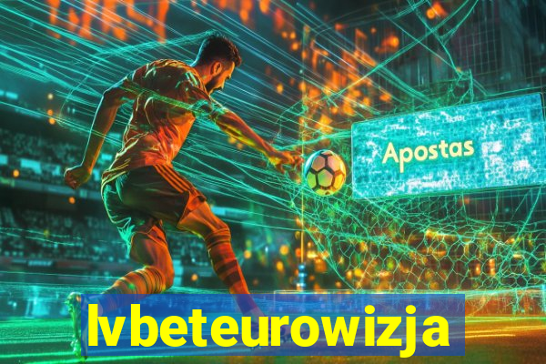 lvbeteurowizja