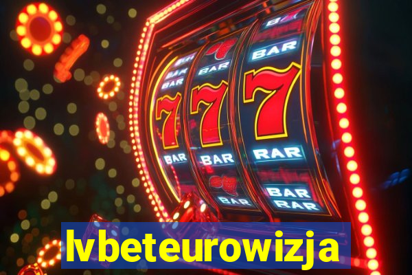 lvbeteurowizja