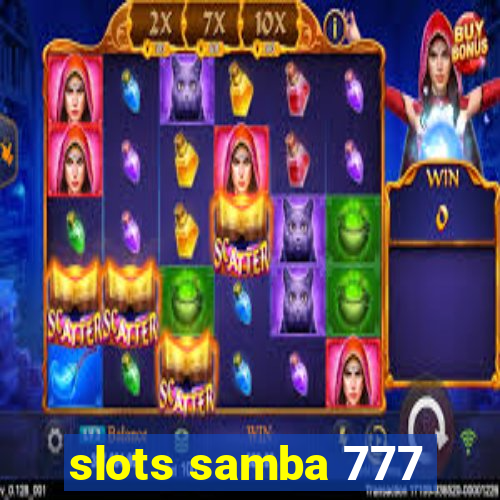 slots samba 777