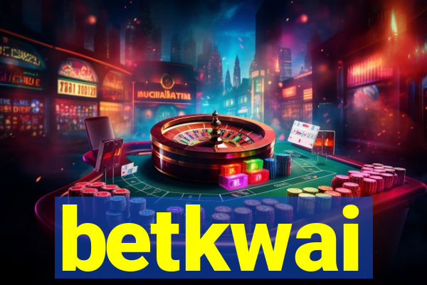 betkwai