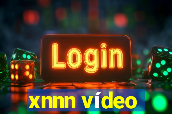 xnnn vídeo