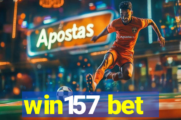 win157 bet