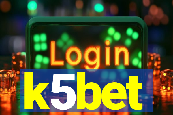 k5bet