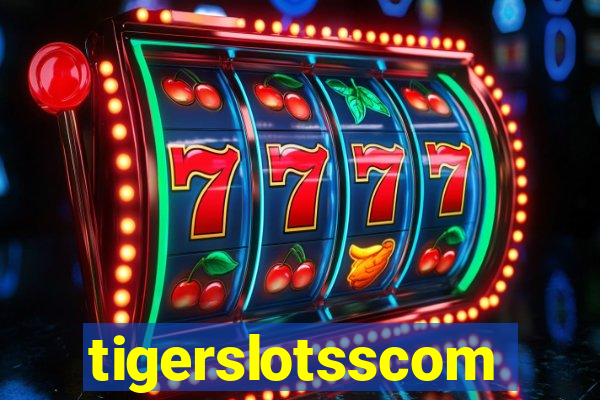 tigerslotsscom
