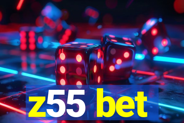 z55 bet