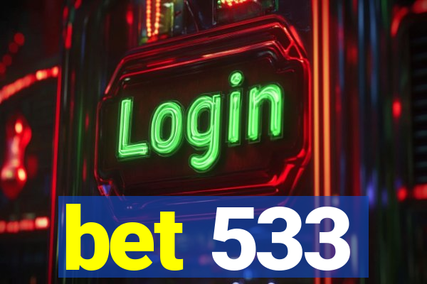 bet 533