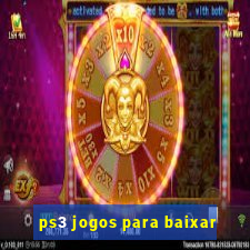 ps3 jogos para baixar