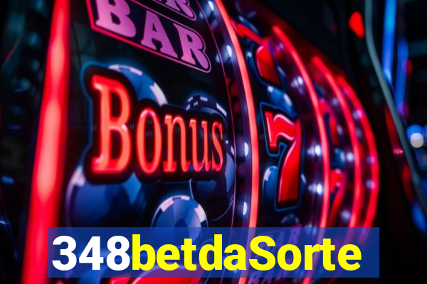 348betdaSorte