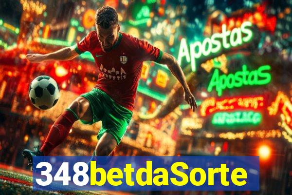 348betdaSorte