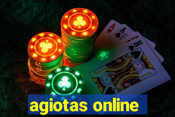 agiotas online