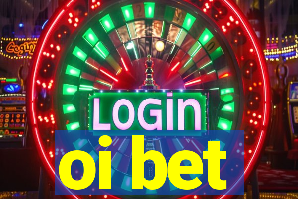 oi bet